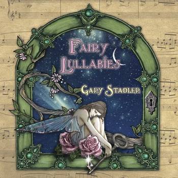 Gary Stadler - Fairy Lullabies